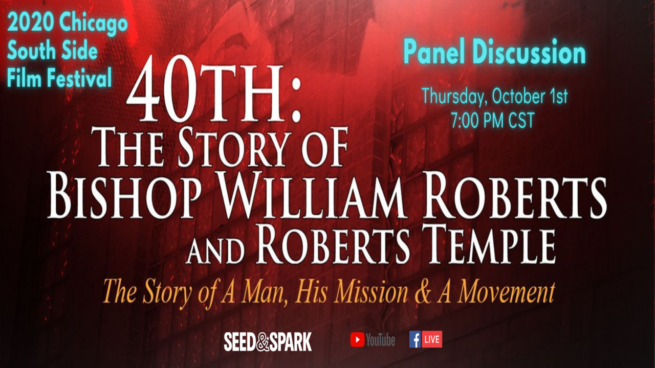 40th: The Story of Bishop William Roberts and Roberts Temple - Panel Discussion Poster